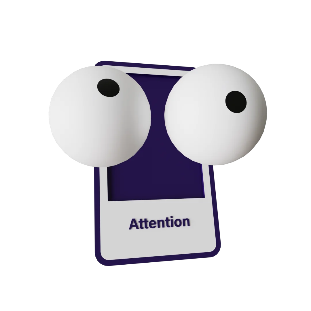 Attention